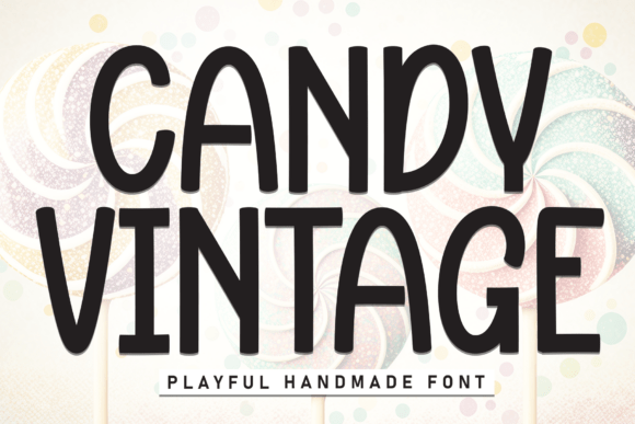 Candy Vintage: A Playful Font for Creative Workflows