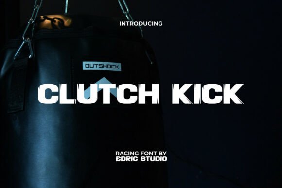 Clutchkick Font: Bold Design with a Rugged Edge