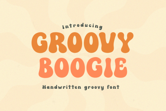 Groovy Boogie: The Playful Font That Brings Retro Energy to Modern Design