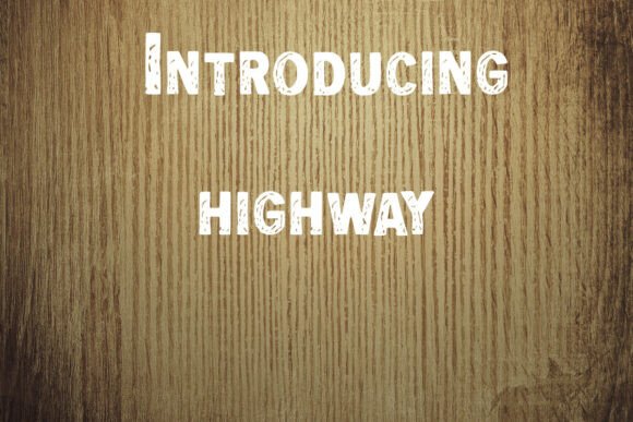 Highway: A Bold Typography Choice for Dynamic Design Projects