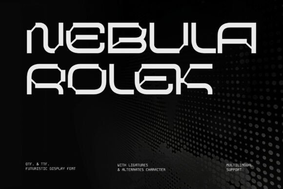 Nebula Rolek: The Future of Typography for Bold, Futuristic Design