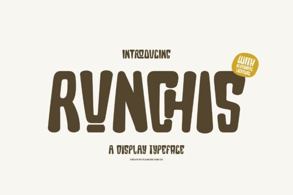 Runchis: The Bold, Bouncy Font That Speaks Volumes
