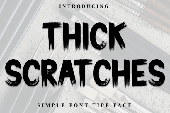 Thick Scratches: A Playful Font for Creative Projects
